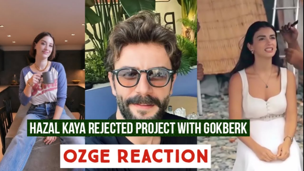 Хазал Кая отказалась работать с Гекберком Демирджи! Реакция Озге Ягыза