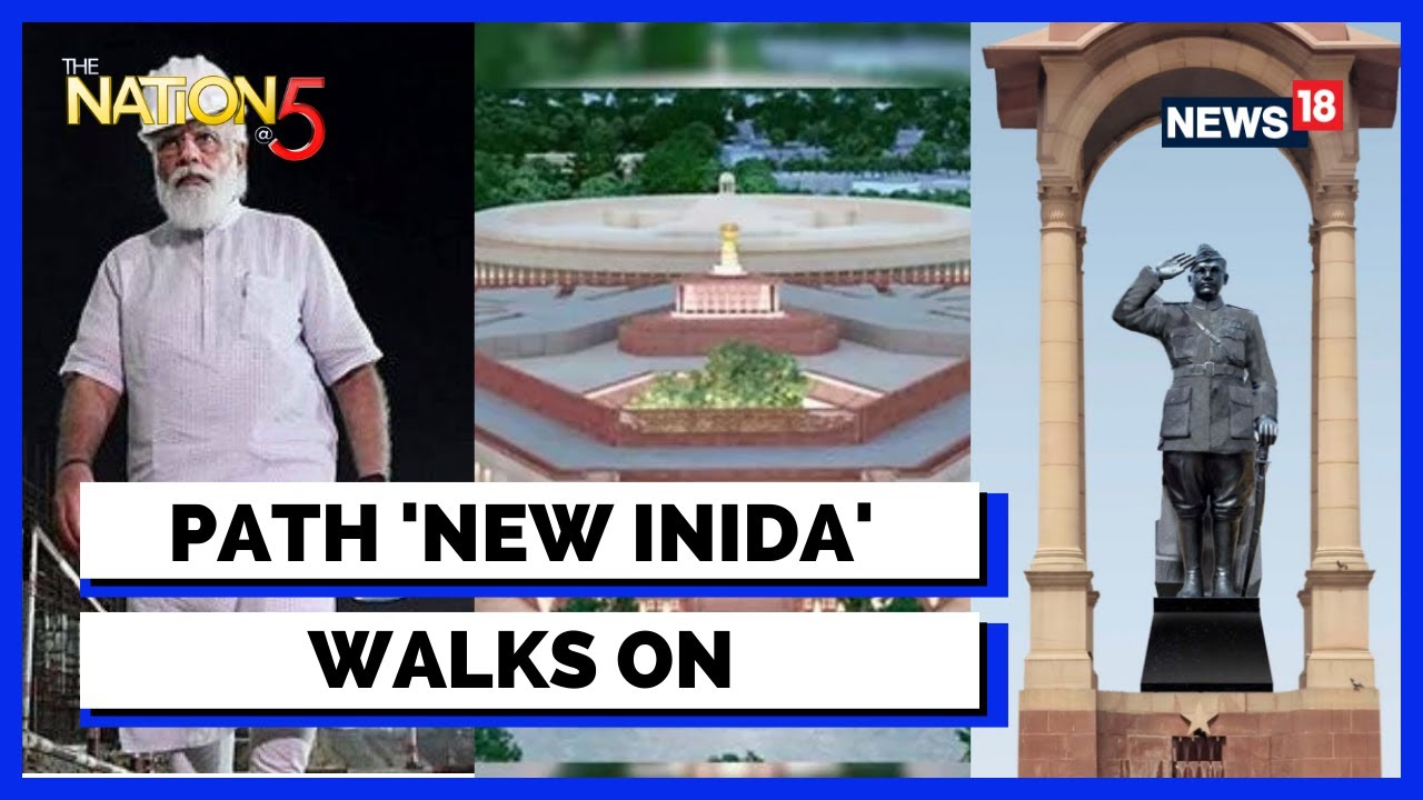 Central Vista Inauguration | Netaji's Statue Unveiling By PM Modi | Kartavya Path Revamped | News18