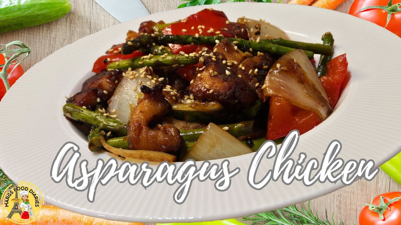 Easy Dinner Recipe - Asparagus Chicken | Margs Food Diaries