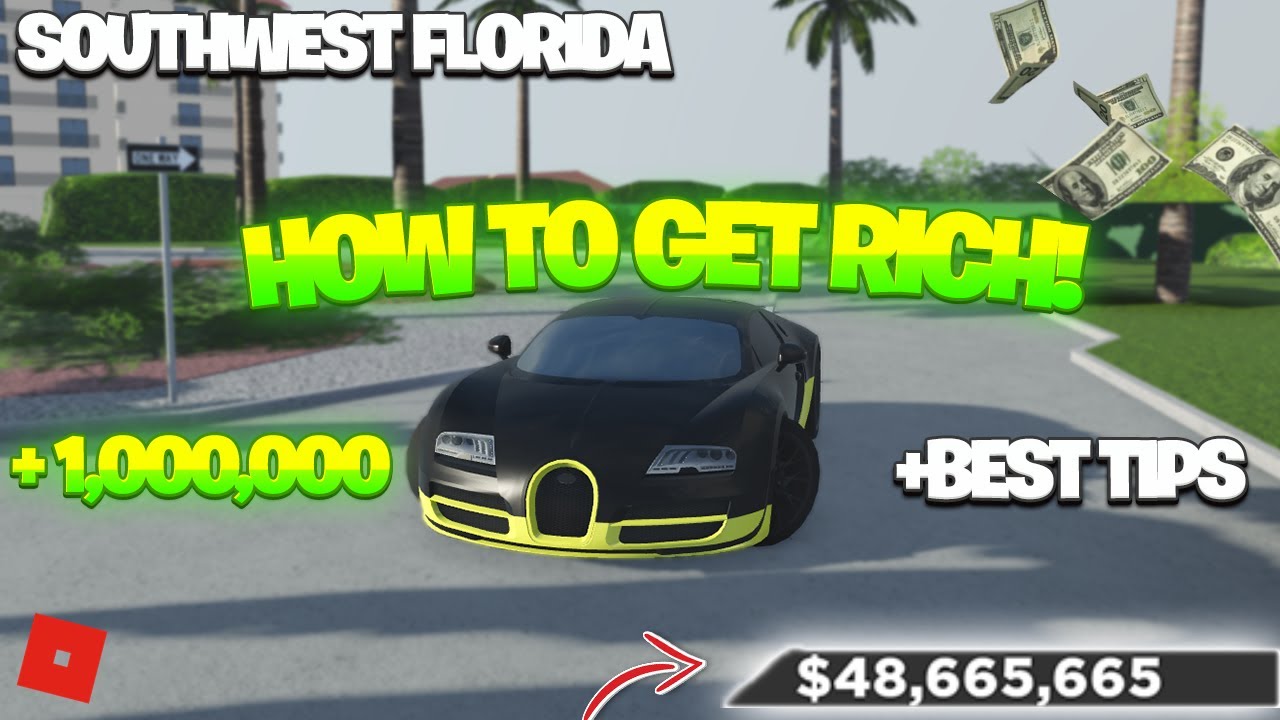 HOW TO MAKE MONEY & GET RICH QUICK!! | Roblox Southwest Florida