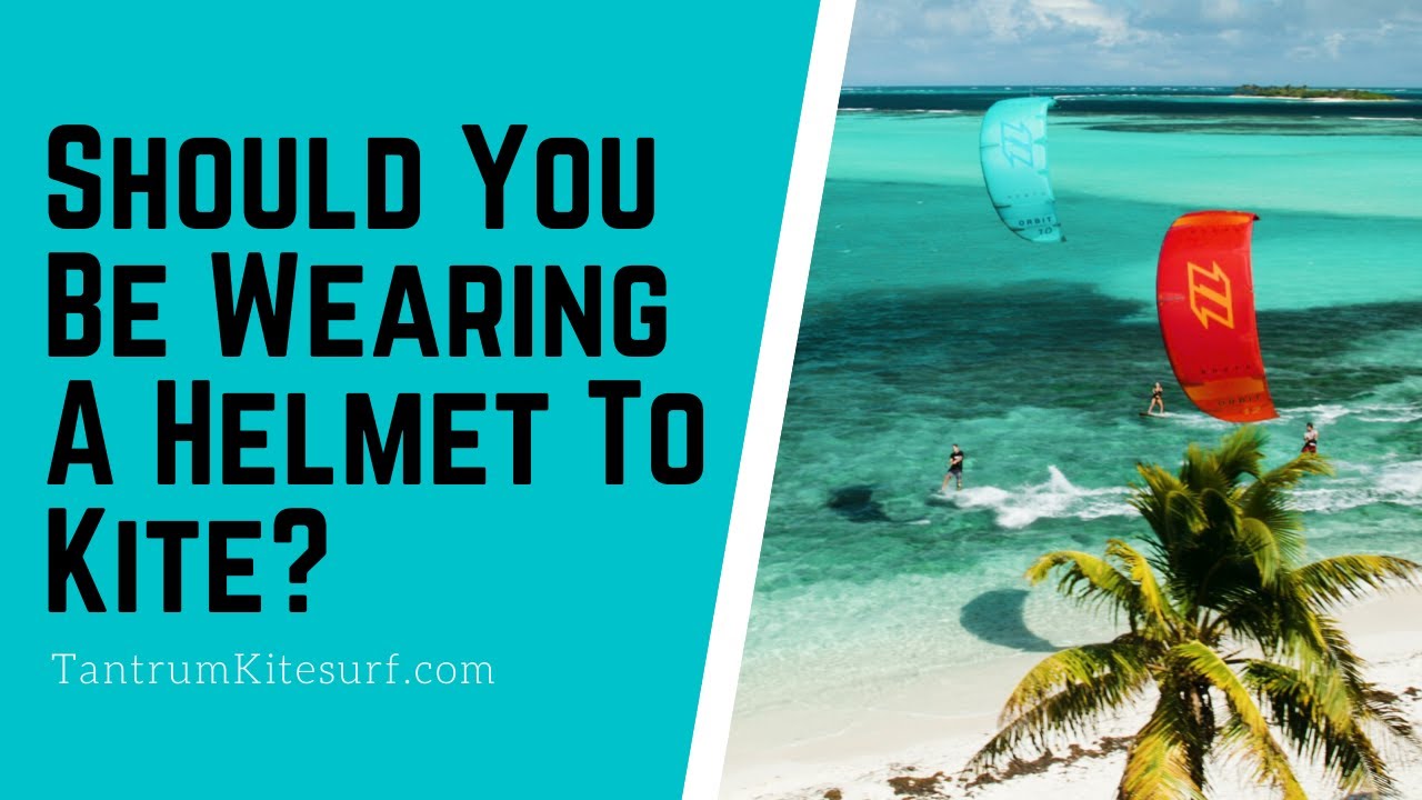 Should You Be Wearing A Helmet To Kite?