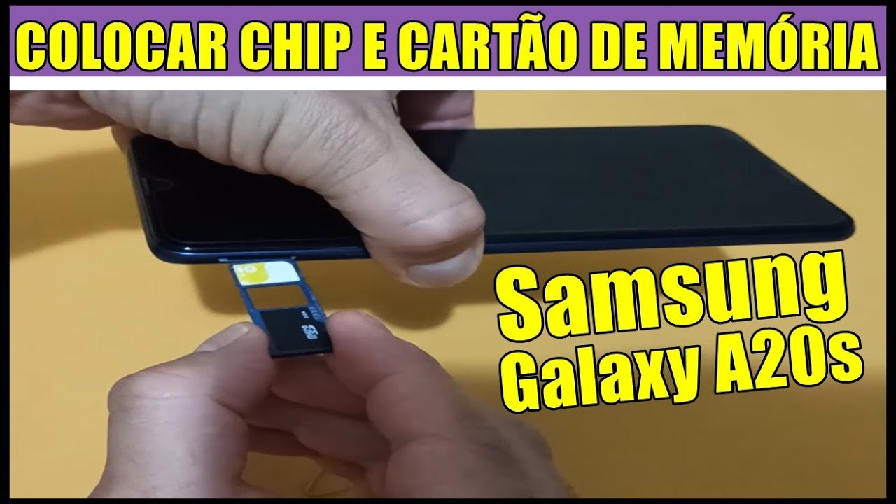 Como Colocar Chip e Cartão de Memória Micro SD No Celular Samsung Galaxy A20s
