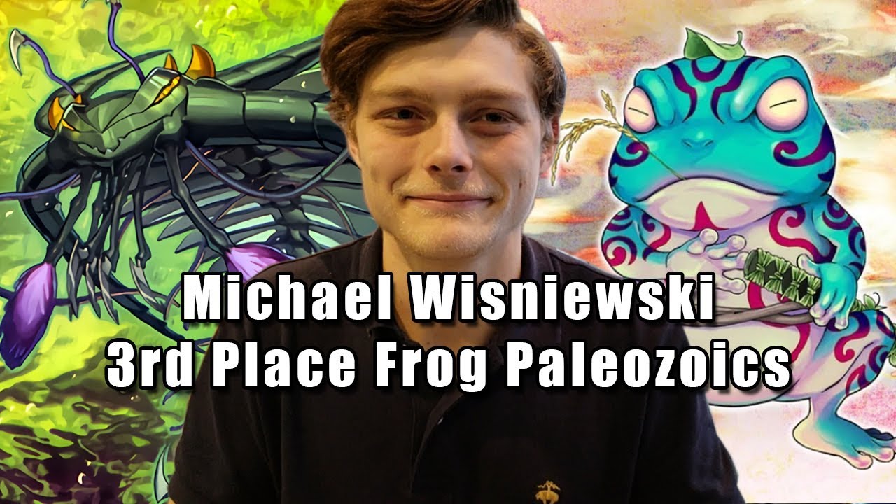 Michael Wisniewski - Frog Paleozoics 3rd Place YCS Niagara Falls 2018