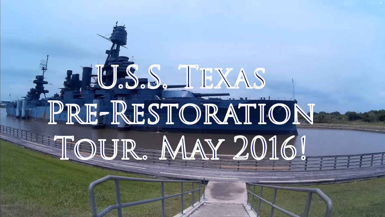 2016 tour of the USS Texas.