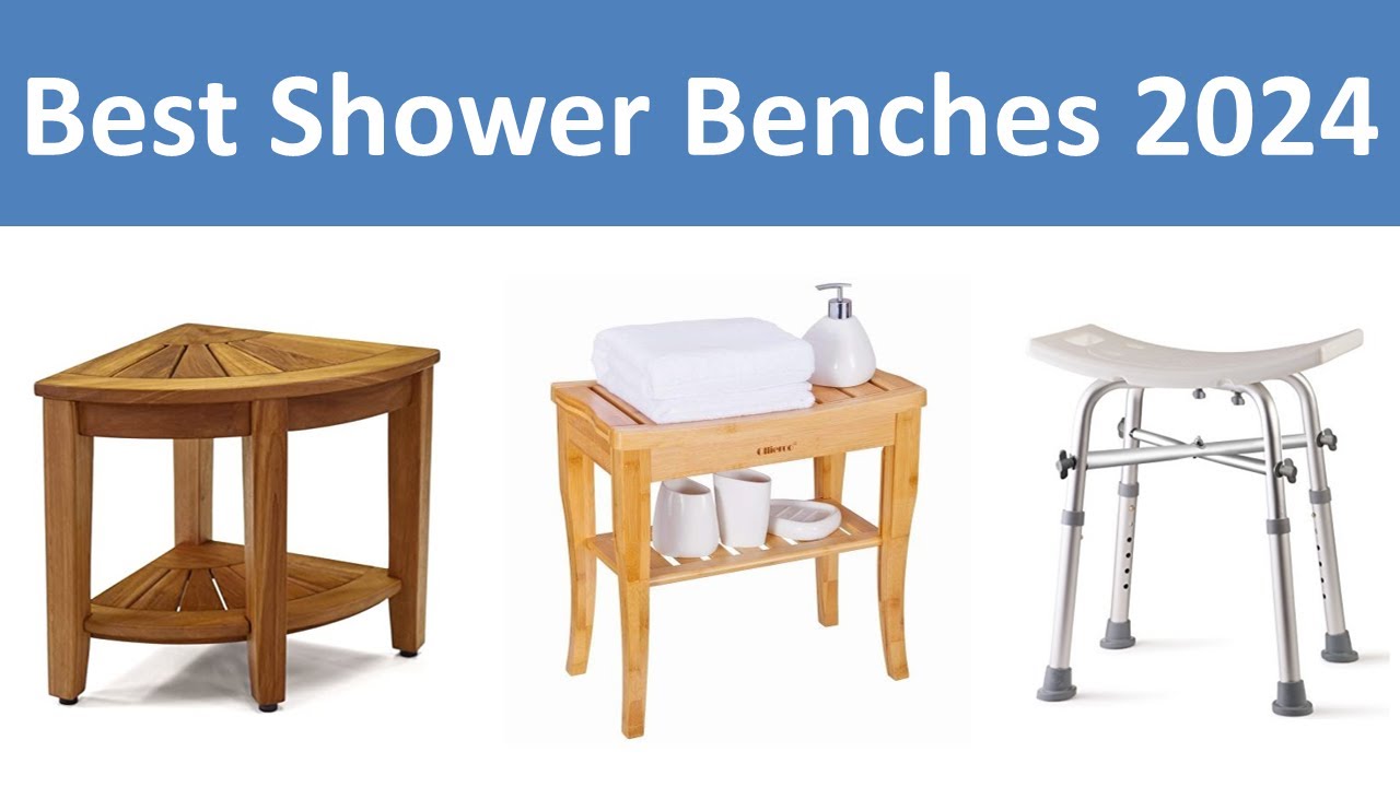 Top 10 Best Shower Benches in 2024