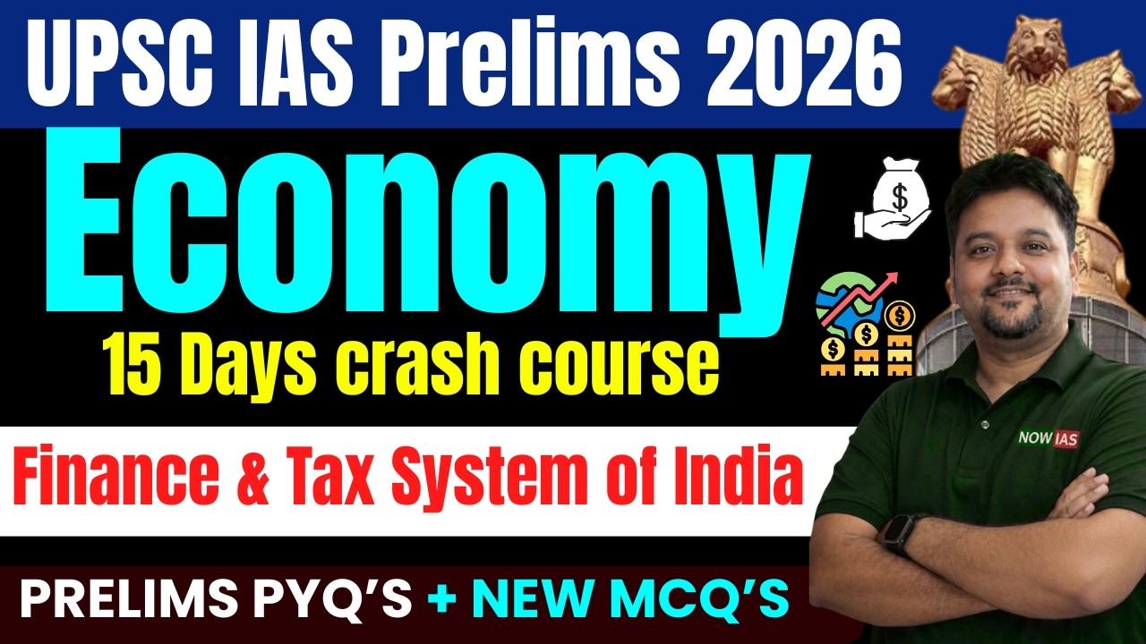 UPSC Economy Crash Course 2026 | Finance & Tax System of India | Prelims Strategy + MCQs + PYQs