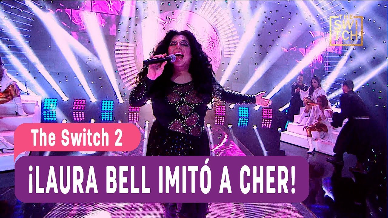 The Switch 2 - ¡Laura Bell imitó a Cher! - Mejores Momentos Capítulo 18