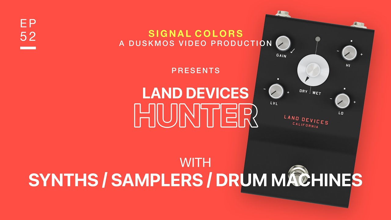 Land Devices Hunter with Synths, Samplers, and Drum Machines