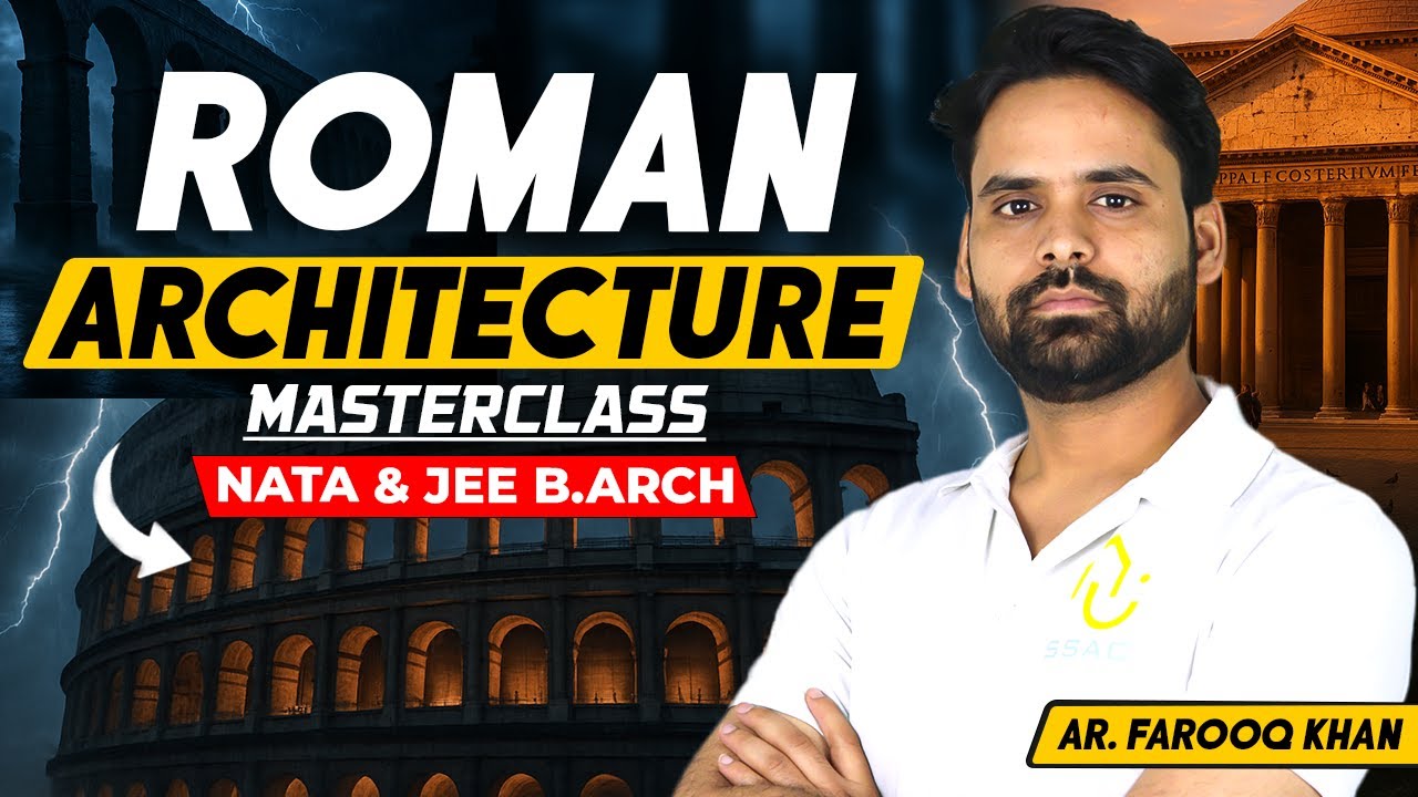 Roman Architecture for NATA & JEE B.Arch 🏛️ Episode - 5 | History of World Architecture