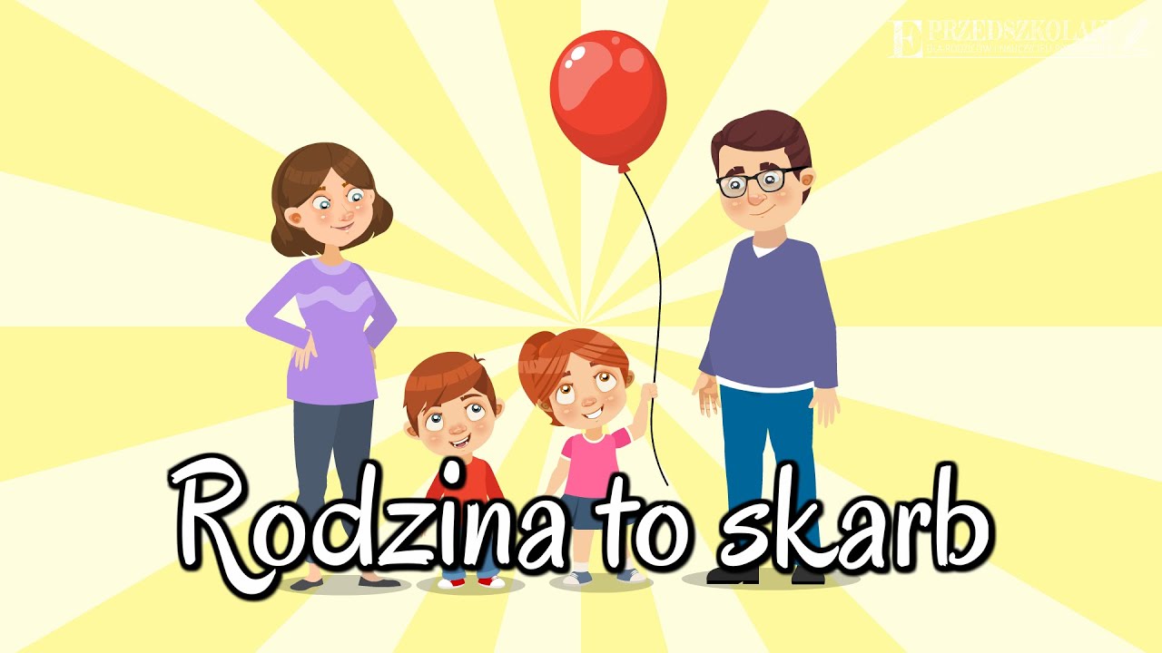 Rodzina to skarb - Piosenki dla dzieci