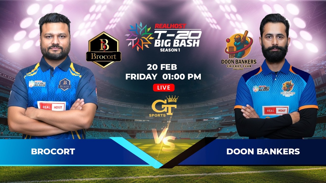 Brocort vs Doon Bankers | LIVE Match | Real Host T20 Big Bash League | High Voltage Clash