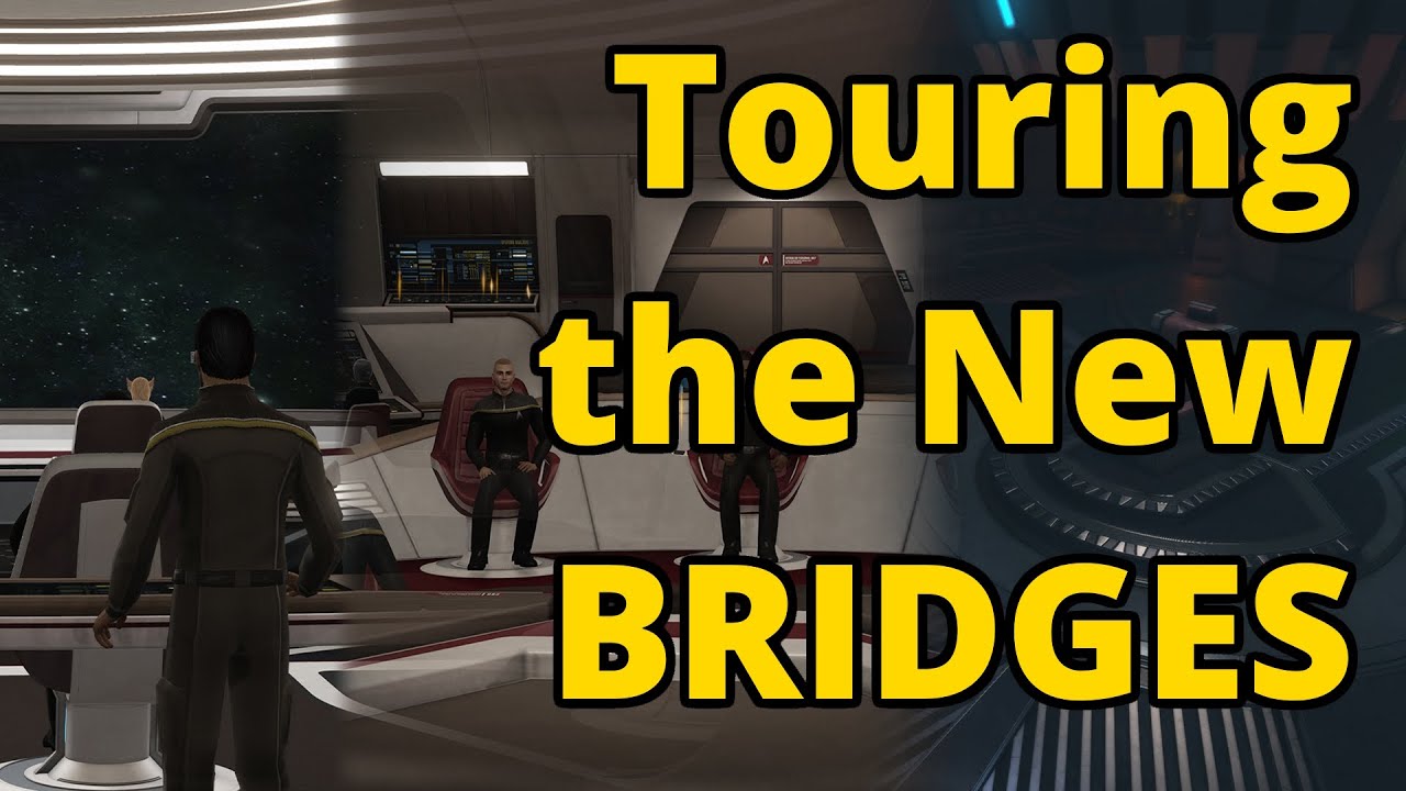 Touring the New Bridges | Star Trek Online