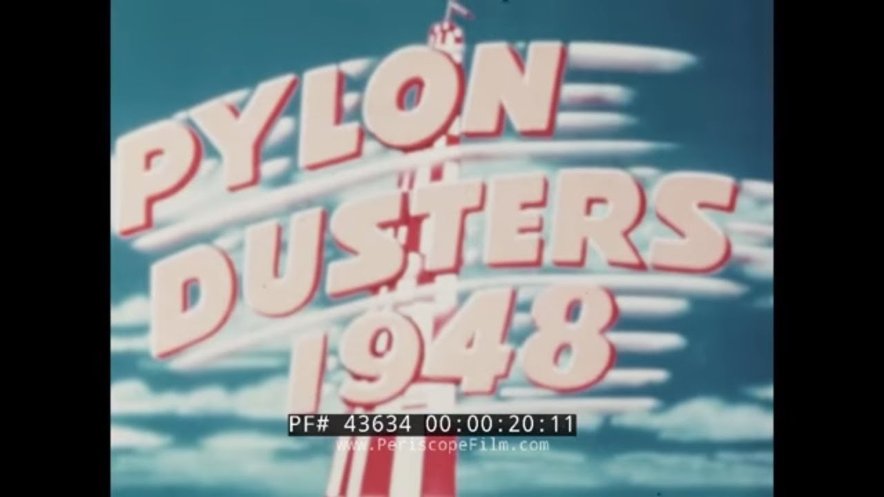 “PYLON DUSTERS” 1948 NATIONAL AIR RACES FILM   KENDALL REFINING COMPANY BENDIX TROPHY RACE 43634