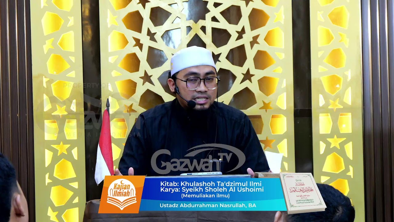[LIVE] Kajian Ba'da Dhuhur | Ustadz Abdurrahman Nasrullah | Kitab Khulashos Ta'zhim al 'Ilmi
