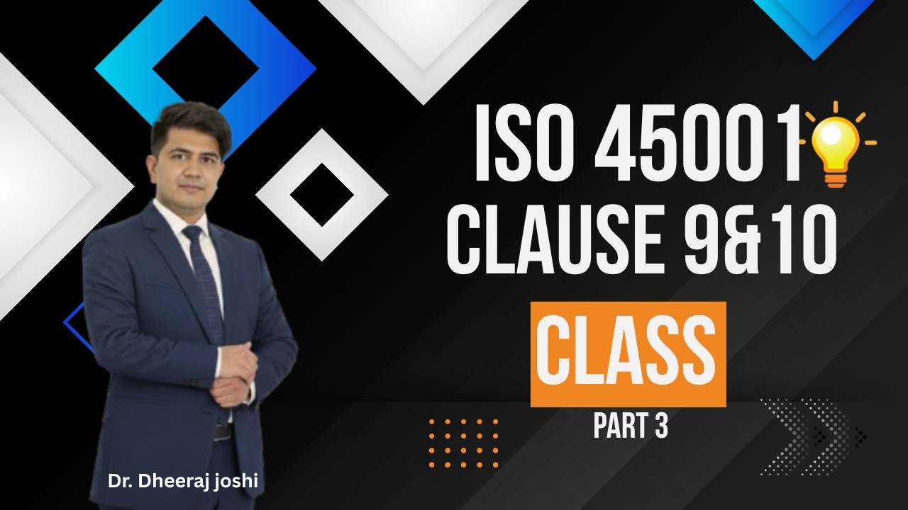 ISO45001 Clause 9 & 10 class by Dr. Dheeraj joshi #safety #sustainability #iso45001 #iso