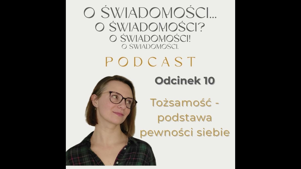Tożsamość - podstawa pewności siebie
