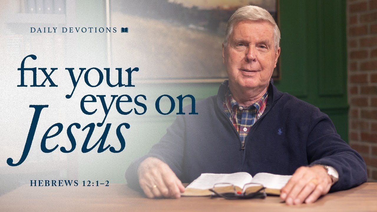Fix Your Eyes on Jesus │ Hebrews 12:1&ndash;2 | Pastor Jim Cymbala | The Brooklyn Tabernacle