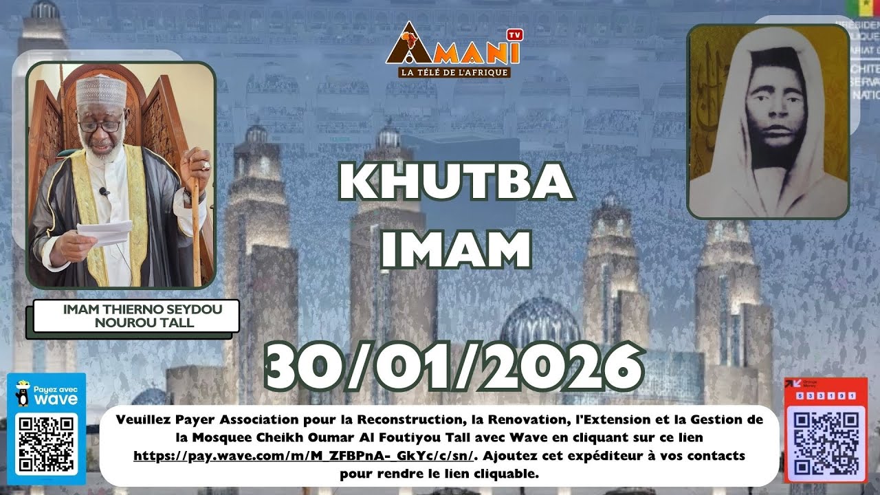 Khutba Imam Thierno Saidou Nourou TALL de la Grande mosquée Oumarienne ce Vendredi 30 Janvier 2026