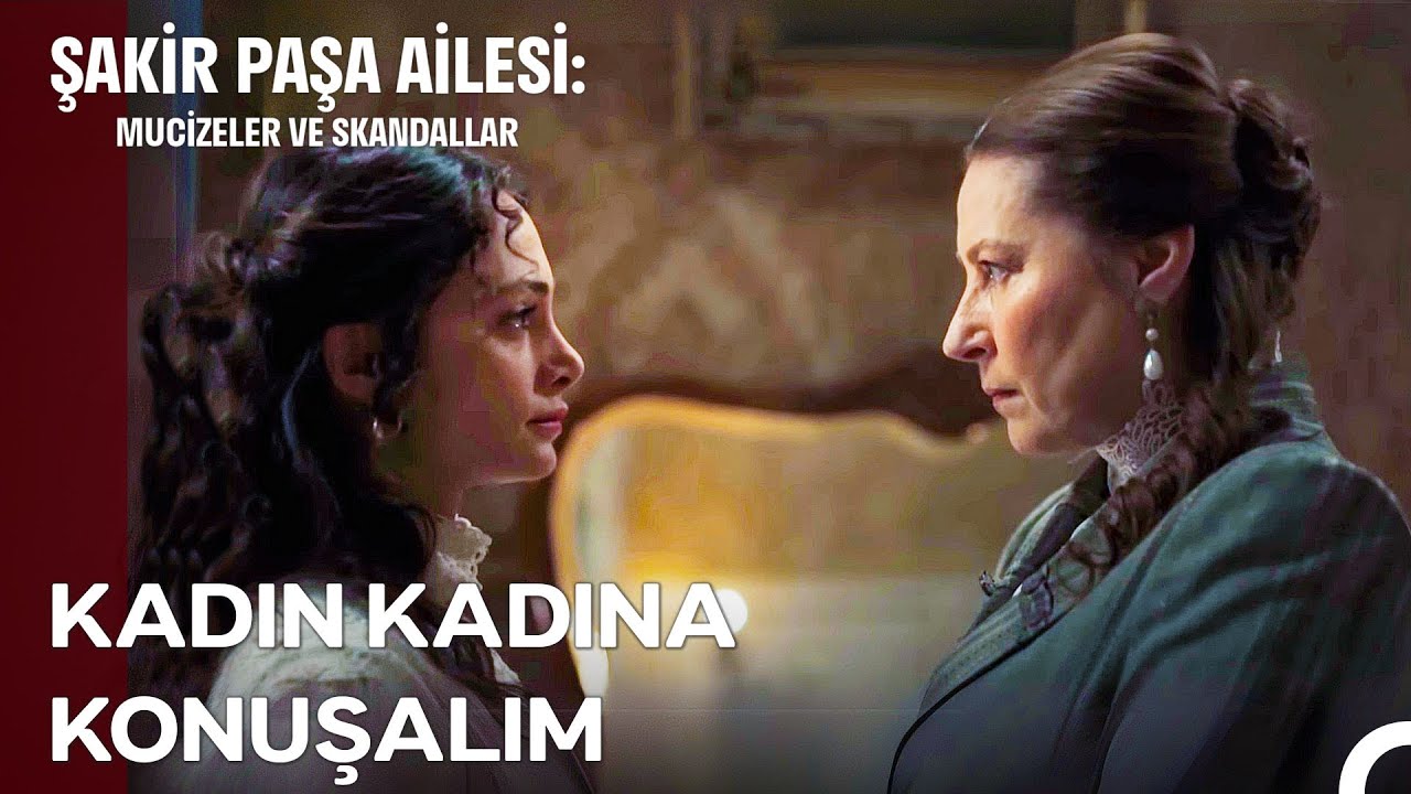 Paşayla Aranızdaki Muhabbete Son Vereceksin! - Şakir Paşa Ailesi: Mucizeler ve Skandallar 9. Bölüm