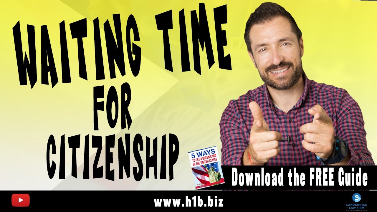 Processing time to become a U.S Citizen in 2019 : USA Immigration Attorney