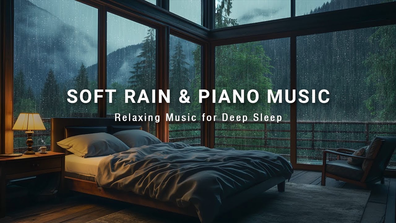 Calming Piano & Rain Sounds in the Forest Ambience - Peaceful Music for Restful Sleep and Relaxation