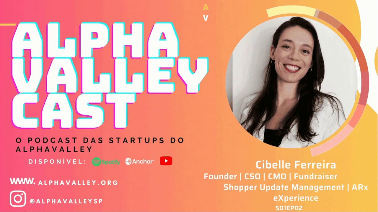 S01EP02- Cibelle Ferreira da Shopper Update Management | ARX eXperience