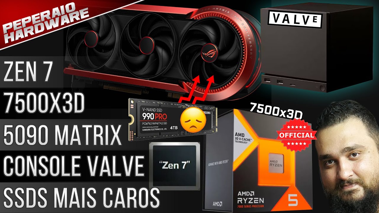 Resumão – Console Steam Machine / RYZEN 5 7500x3D Oficial / Zen 6 e Zen 7 / SSDs também mais caros
