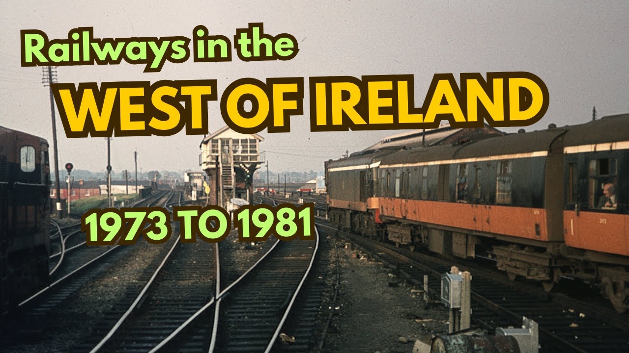 Sentimental pictures of Irish railways 1973 to 1981