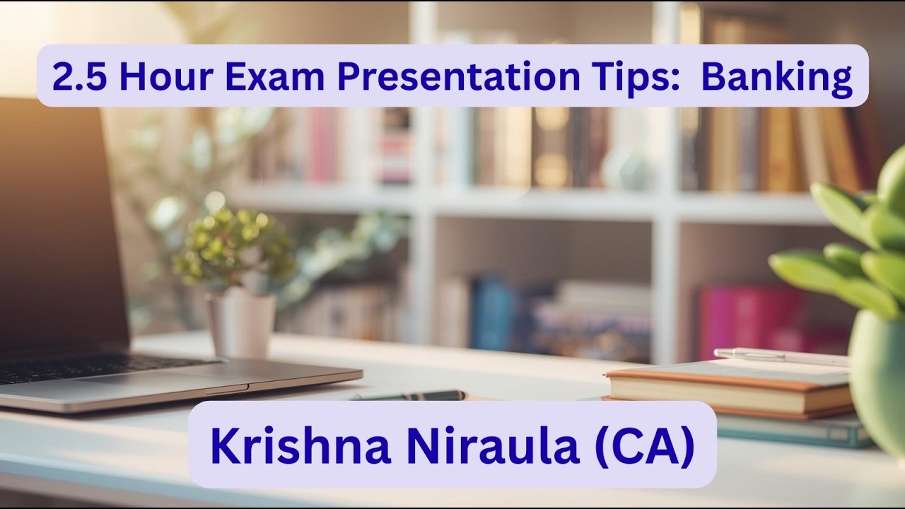 Exam Presentation Tips: Banking