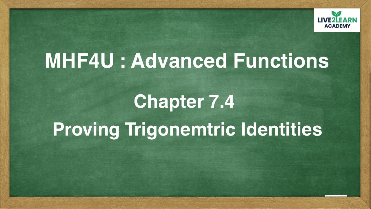 7.4 Proving Trigonometric Identities - Grade 12 Advanced Functions [NELSON TEXTBOOK]