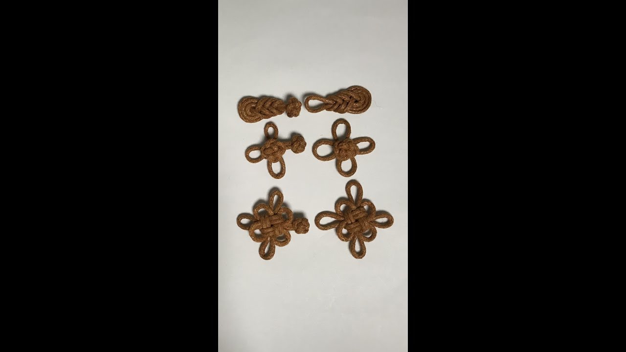 中国結び　三種類釦の結び方　（Button for costumes）