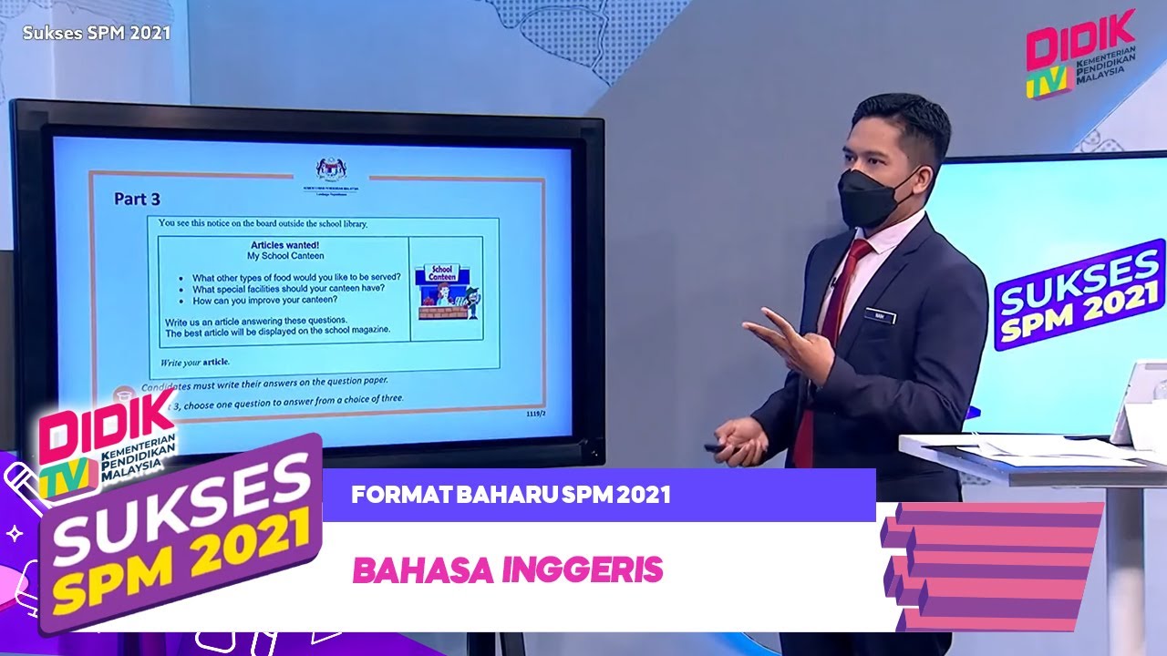 Sukses SPM (2021) | Format Baharu SPM 2021 - Bahasa Inggeris