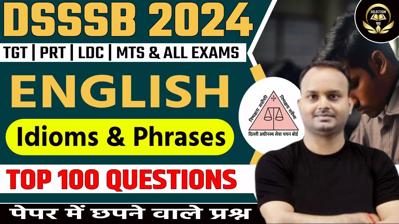 Special Class |Top 100 Idioms & Phrases|  Idioms & Phrases|#dsssb #vocabulary #dsssbenglish #idioms