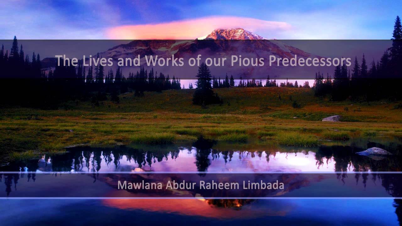 Answering False Accusations against the Ulama of Deoband - Mawlana Abdur Raheem Limbada
