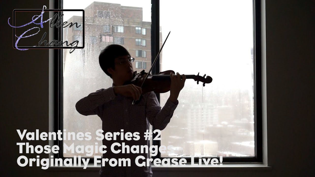 Those Magic Changes (Grease Live!) - AllenChangViolin Violin Instrumental Cover