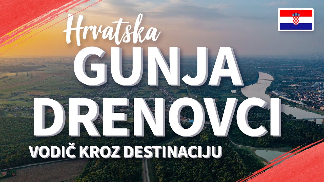 GUNJA-DRENOVCI VODIČ KROZ DESTINACIJU - Hrvatska, Srijem, Kontinent
