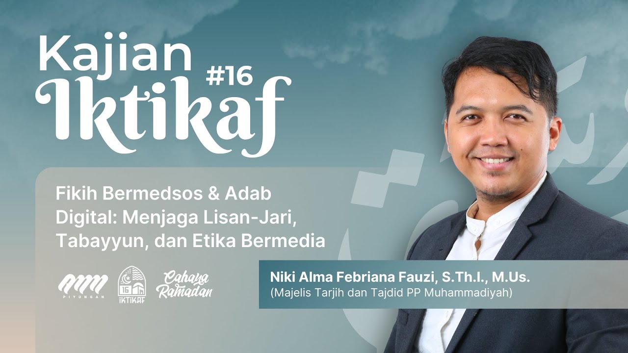 Kajian Iktikaf #16 - Day 05 | Niki Alma Febriana Fauzi, S.Th.I., M.Us.
