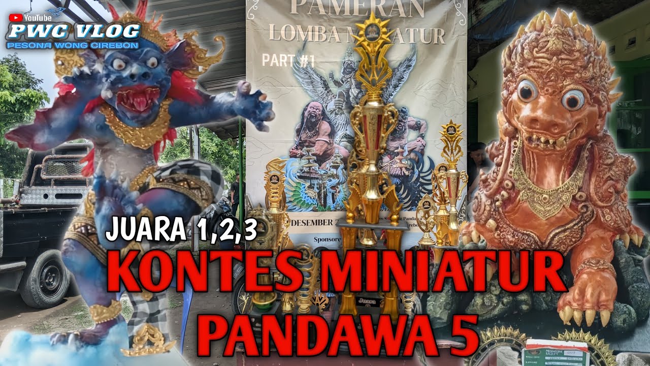 FULL EPISODE‼️ KONTES MINIATUR PANDAWA 5 PALIMANAN. CIREBON