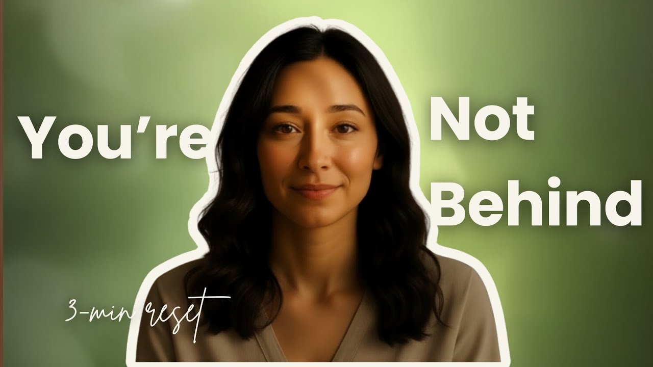 ✨ When You Feel Behind | 3-Minute Nervous System Reset to Come Back to Yourself