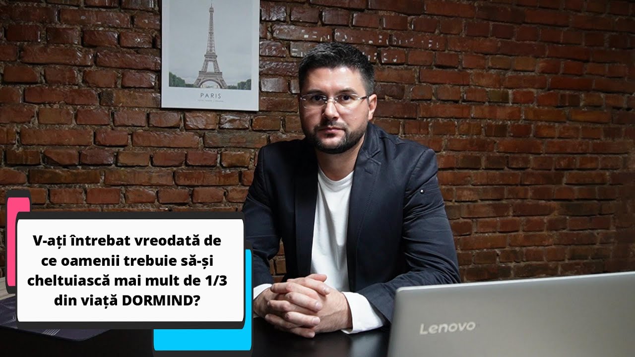 DORMIM 1/3 din viață?! De ce?