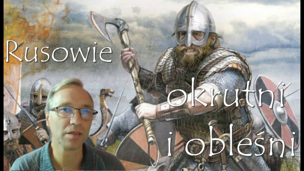 Okrutni i obleśni  -  Rusowie według autor&oacute;w arabskich i perskich