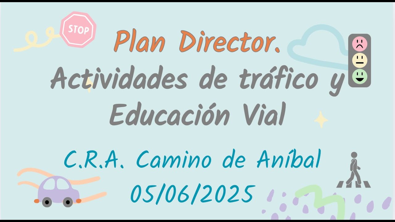 Plan Director  Guardia Civil de tráfico  CRA Camino de Aníbal