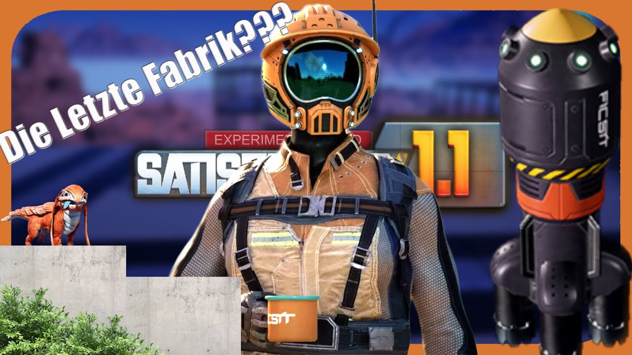 DIE LETZTE FABRIK??? 🪐 Satisfactory | Folge 205