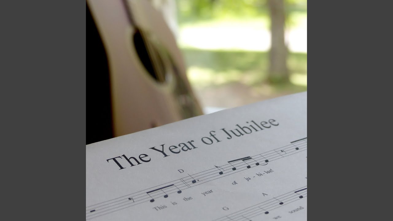 This Is the Year of Jubilee