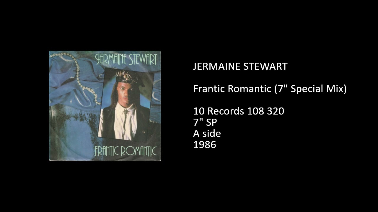JERMAINE STEWART - Frantic Romantic (7'' Special Mix) - 1986