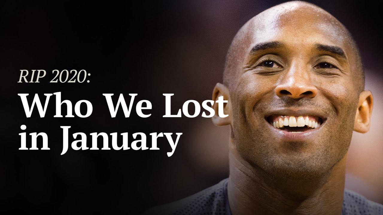 R.I.P. January 2020: Celebrities & Newsmakers Who Died | Legacy.com