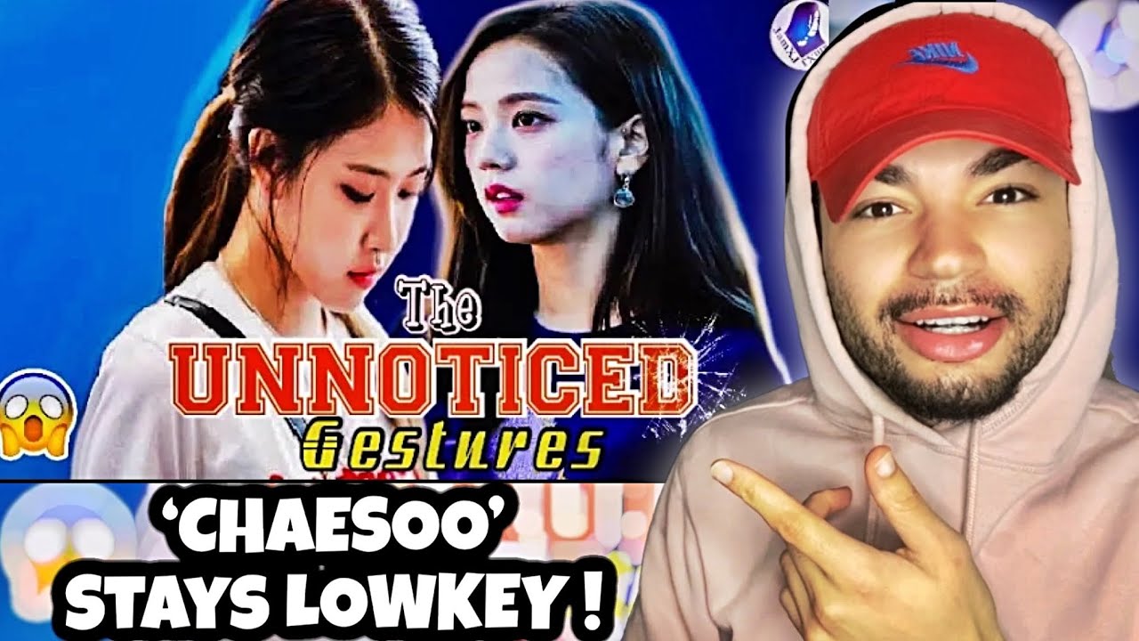 DrizzyTayy REACTS To: BLACKPINK CHAESOO ‘Gestures You Didn’t NOTICE’