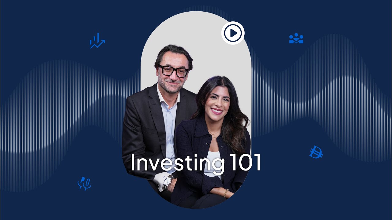 Investing 101 - Financial Wellbeing with Emirates NBD podcast