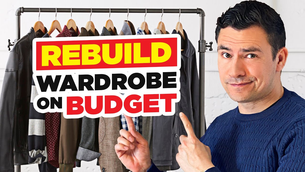 How To Rebuild Your Wardrobe On A Budget (5 Step Action Plan)
