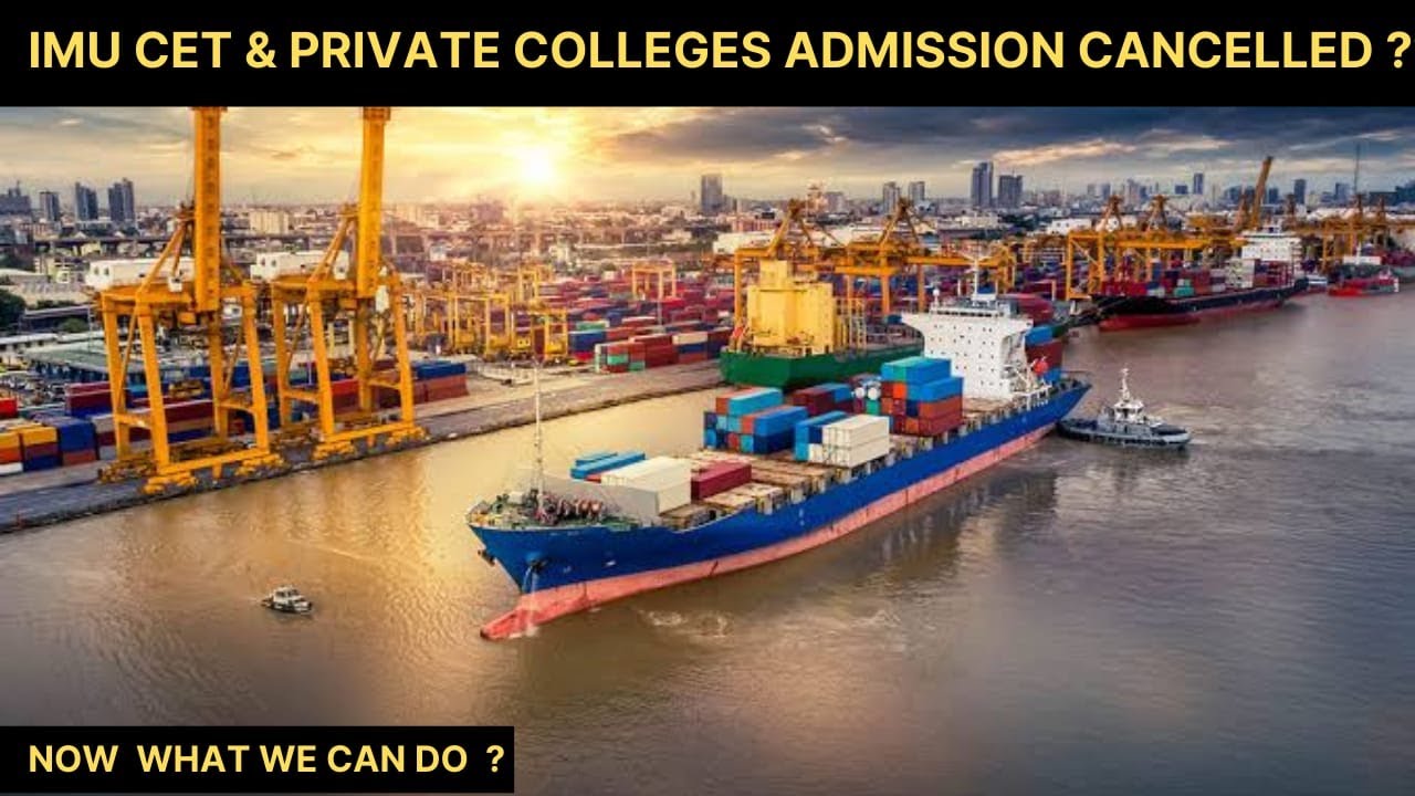 Merchant navy IMU CET & Private Colleges Admission Cancelled Due to COVID-19 Now What we can do ??